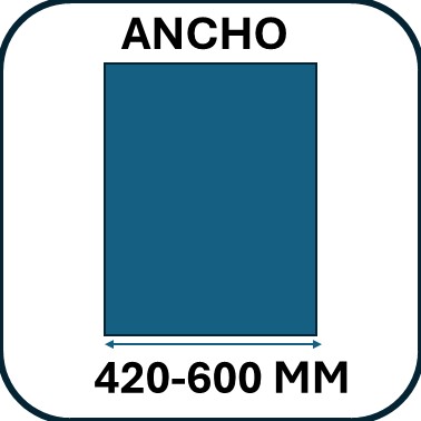 ANCHOS DE 420 A 600 MM
