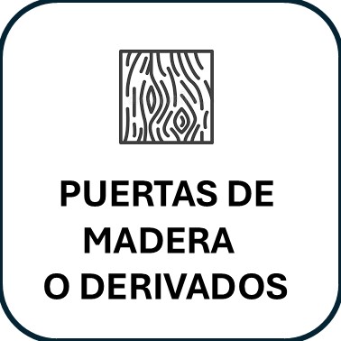 PARA PUERTAS DE MADERA Y DERIVADOS