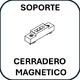 SOPORTE CERRADERO MAGNETICO
